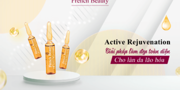 Review serum chống lão hóa Active Rejuvenation – giải pháp trẻ hóa an toàn cho làn da